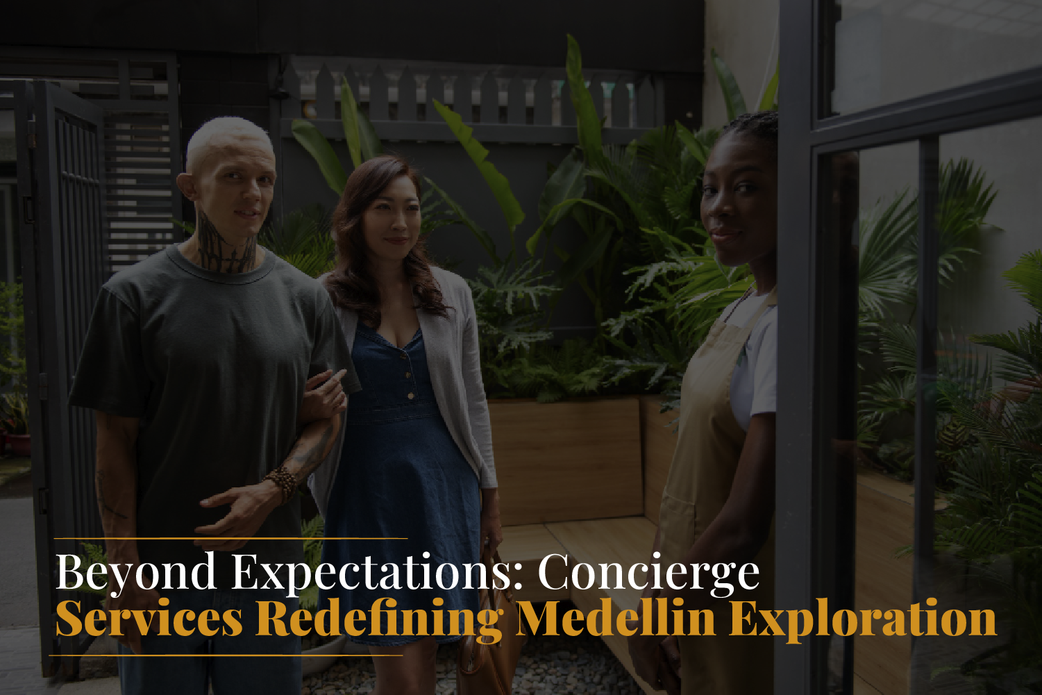 concierge service Medellin