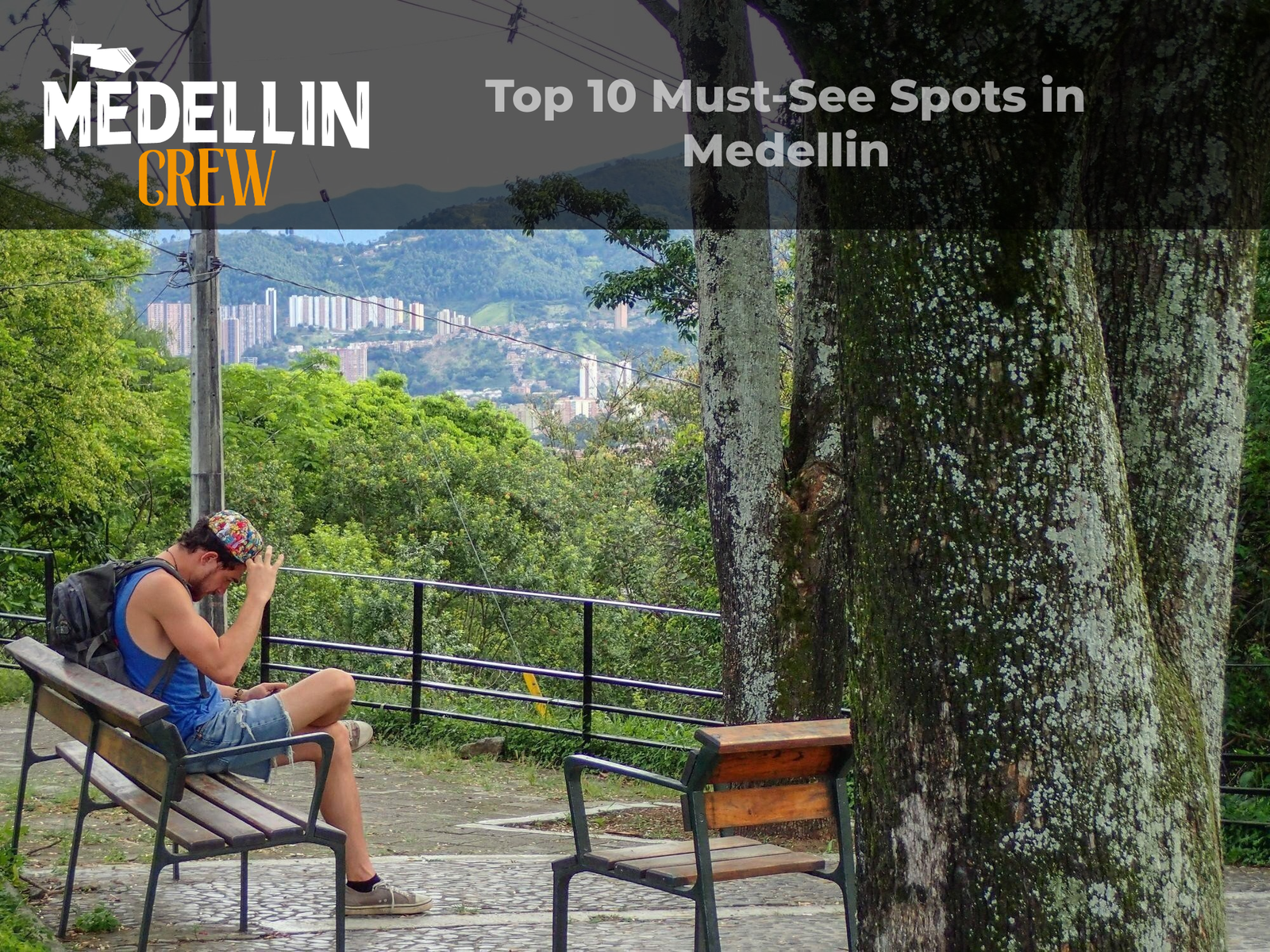 Top 10 Must-See Spots in Medellin