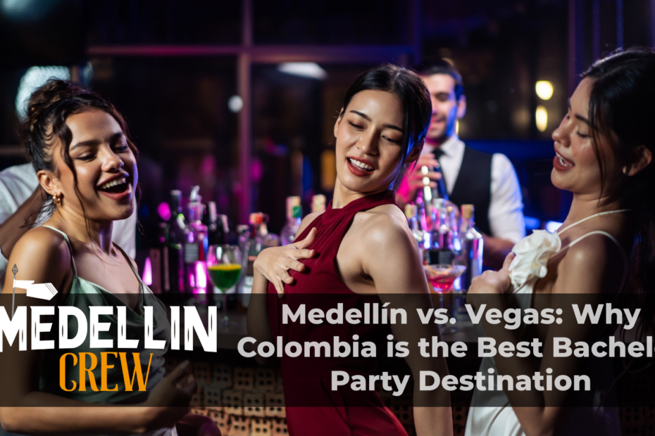 bachelor party medellin